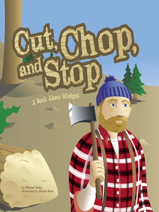 Title details for Cut, Chop, and Stop by Michael Dahl - Available